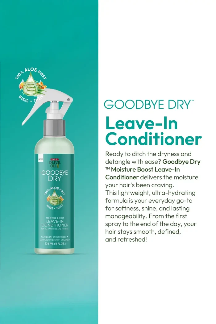ORS OLIVE OIL GOODBYE DRY MOISTURE BOOST LEAVE-IN CONDITIONER 8oz ORS