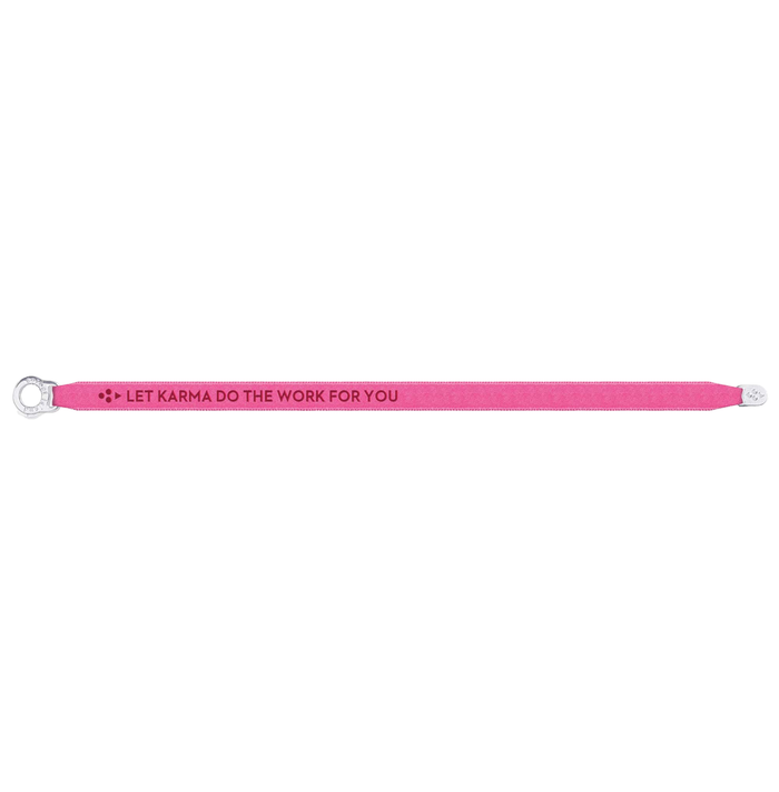 SATIN BRACELET LET KARMA DO THE WORK FOR YOU NEON PINK